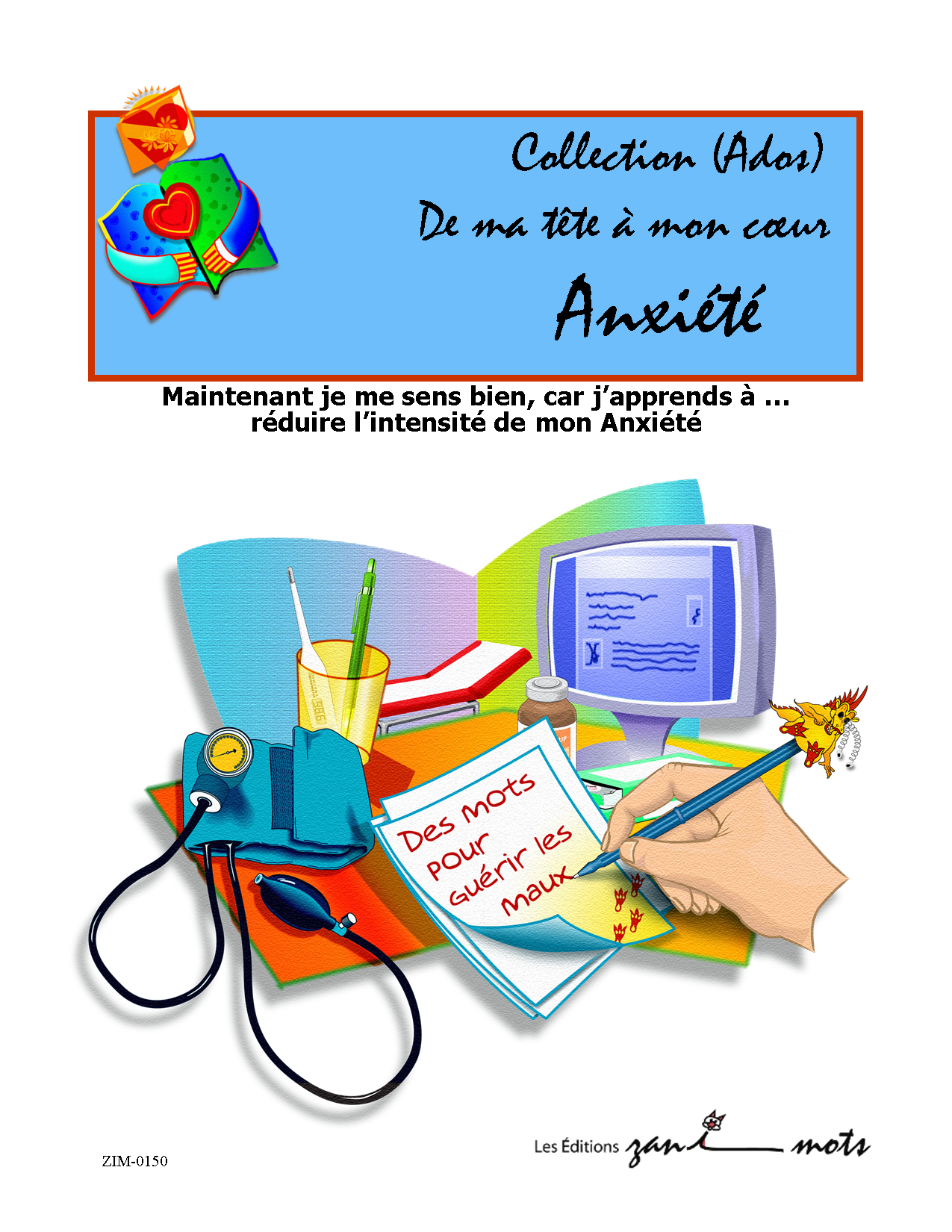 Couverture ANXIÉTÉ de ma tête a mon coeur Couverture ANXIÉTÉ de ma tête a mon coeur